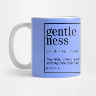 Gentleness - 1 Peter 2:15 - Bible Quotes Mug